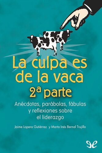 libro gratis La culpa es de la vaca, Vol. 2