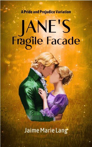 descargar libro Jane's Fragile Façade: A Pride and Prejudice Variation (Bennet Ladies Liberation Series Book 4)