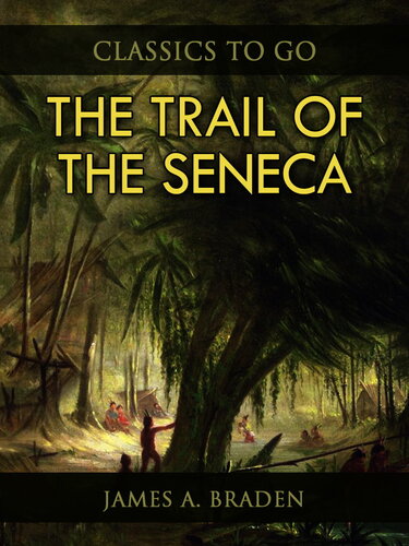 descargar libro The Trail of the Seneca