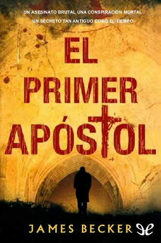 descargar libro El primer apstol