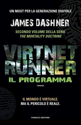 libro gratis Il programma. Virtnet Runner. The mortality doctrine. Vol. 2