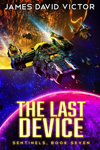 descargar libro The Last Device (Sentinels Book 7)