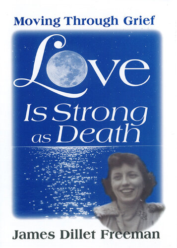 descargar libro Love is Strong as Death: Moving Through Grief