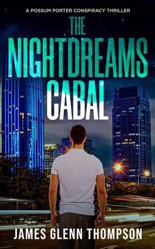 descargar libro The Nightdreams Cabal: A Possum Porter Conspiracy Thriller