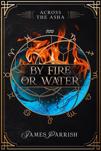 descargar libro By Fire Or Water: An Epic Fantasy (Across the Asha Book 6)