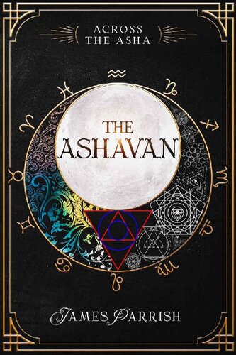 libro gratis The Ashavan: The Secret History of the Multiverse