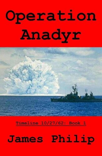 descargar libro Timeline 10/27/62 Main 01 Operation Anadyr