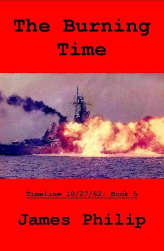 descargar libro Timeline 10/27/62 Main 05 The Burning Time