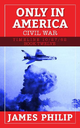 descargar libro Timeline 10/27/62 Main 12 Only In America: Civil War