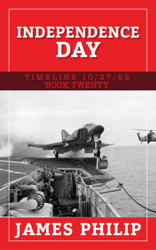 descargar libro Timeline 10/27/62 Main 21 Independence Day