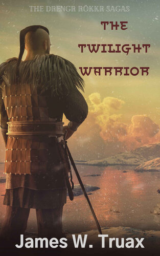 libro gratis The Twilight Warrior (The Drengr Røkkr Sagas Book 1)