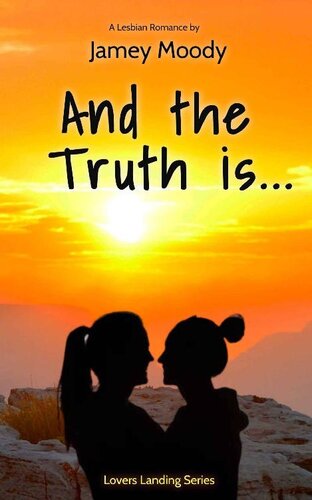 descargar libro And The Truth Is...