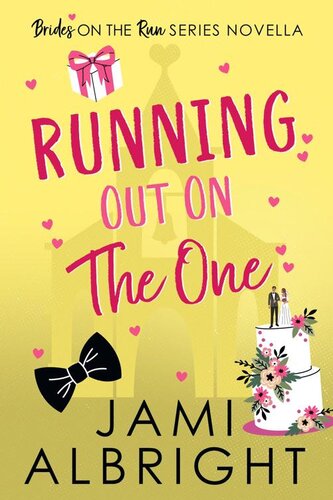 descargar libro Running Out on The One: A Small-Town Runaway Bride Novella