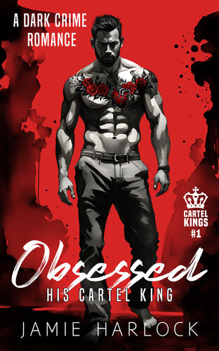 descargar libro Obsessed: His Cartel King