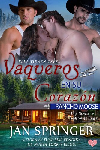 descargar libro Vaqueros en su Corazón ~ Rancho Moose