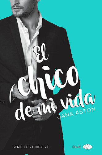 libro gratis El chico de mi vida (Los chicos nº 4) (Spanish Edition)