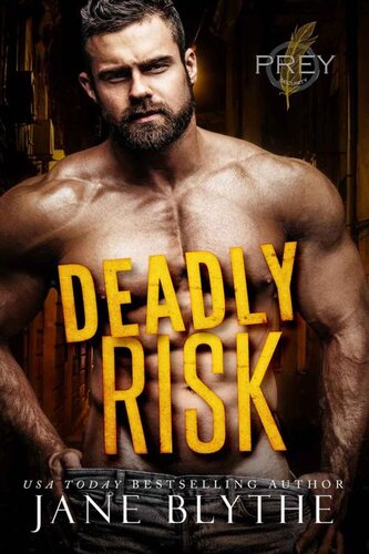 descargar libro Deadly Risk (Prey Security: Alpha Team Book 1)