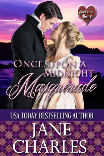 descargar libro Once Upon a Midnight Masquerade: Scot to the Heart ~ Grant and MacGregor Novel, #3