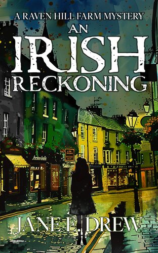 libro gratis An Irish Reckoning: A Raven Hill Farm Mystery