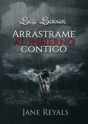 descargar libro Saga Samsara 1 - Arrástrame al infierno contigo