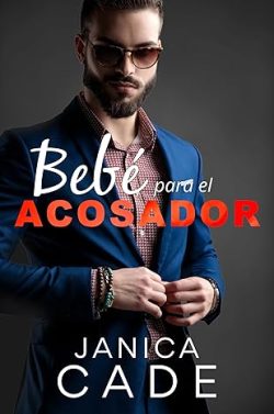 descargar libro Bebé para el acosador (El legado de Blake 3)