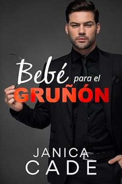 libro gratis Bebé para el gruñón (El legado de Blake 4)