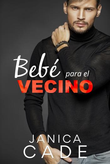 descargar libro Bebé para el vecino (El legado de Blake #02)