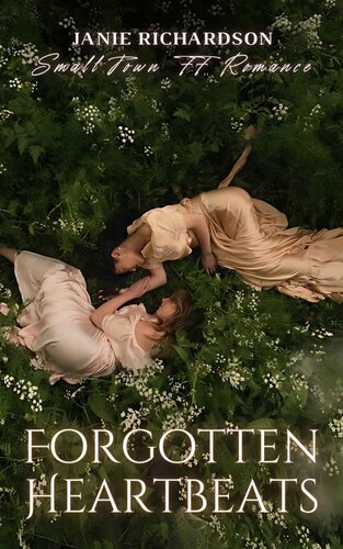 descargar libro Forgotten Heartbeats: Small Town  FF Romance