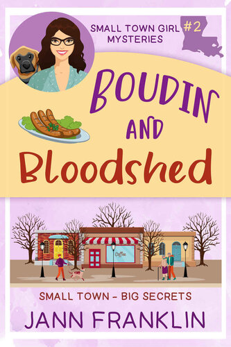 descargar libro Boudin and Bloodshed: Book 2 of the Small Town Girl Mysteries