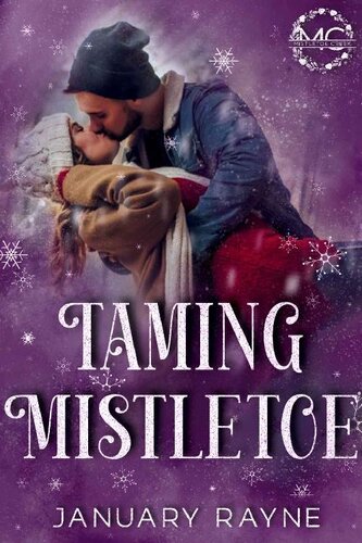 descargar libro Taming Mistletoe: A Childhood Best-Friends to Lovers Romance