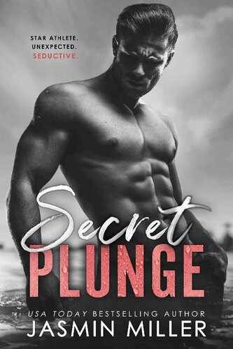 descargar libro Secret Plunge: A Surprise Pregnancy Sports Romance (Kings Of The Water Book 1)