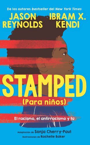 libro gratis Stamped (para niños): El racismo, el antirracismo y tú