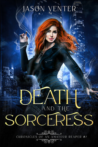 descargar libro Death and the Sorceress: A Snarky Urban Fantasy