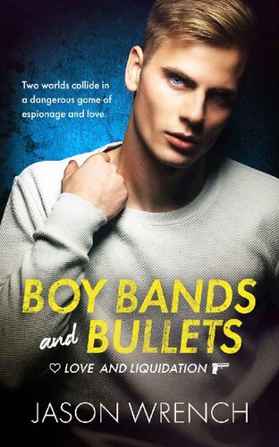 descargar libro Boy Bands and Bullets (Love and Liquidation)