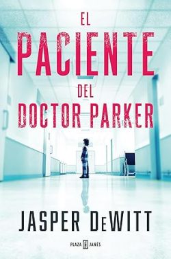 descargar libro El paciente del doctor Parker