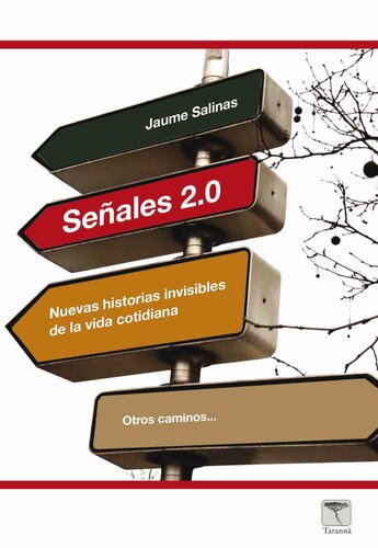 libro gratis Señales 2.0: Nuevas historias invisibles de la vida cotidiana