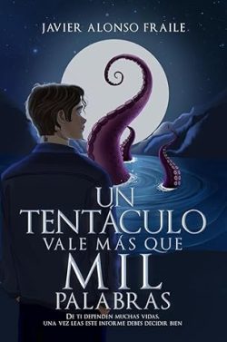 descargar libro Un tentáculo vale más que mil palabras