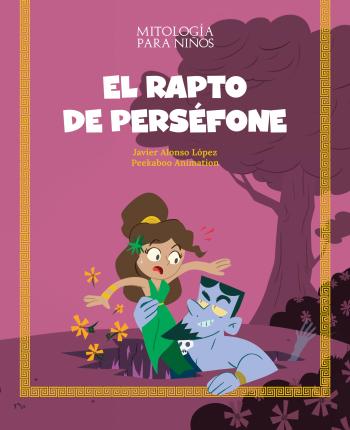 descargar libro El rapto de Perséfone (Mitología para niños #21)