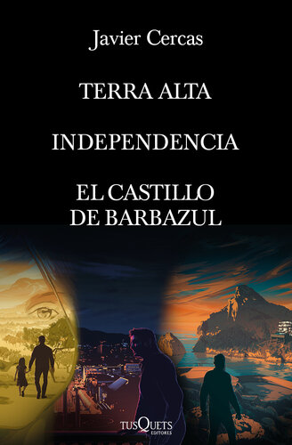 descargar libro Pack Terra Alta: Terra Alta + Independencia + El Castillo de Barbazul