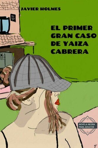 libro gratis El primer gran caso de Yaiza Cabrera