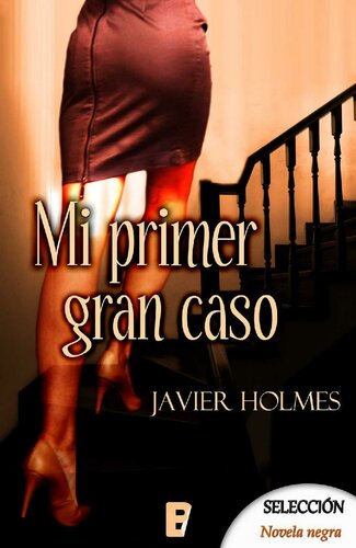 libro gratis Mi primer gran caso (Selección RNR- Novela Negra) (Spanish Edition)