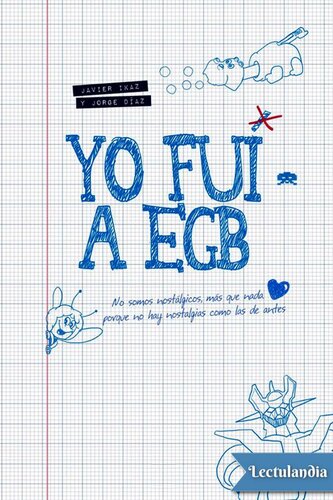 descargar libro Yo fui a EGB