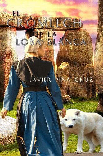 descargar libro El Crómlech de la Loba Blanca