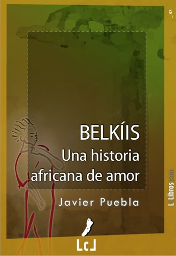 descargar libro Belkíis. Una historia africana de amor