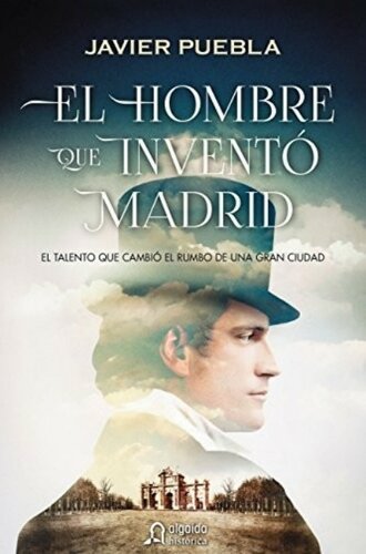 libro gratis El hombre que inventó Madrid