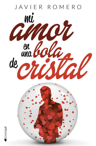 descargar libro Mi amor en una bola de cristal (Spanish Edition)