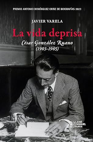 descargar libro La vida deprisa. César González Ruano (1903-1965)