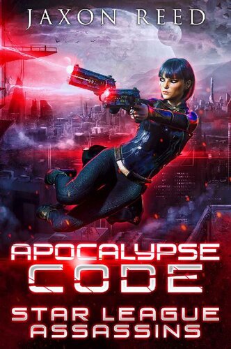 libro gratis Apocalypse Code (Star League Assassins Book 6)