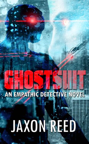 descargar libro Ghostsuit: An Empathic Detective Novel