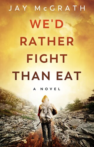 descargar libro We'd Rather Fight than Eat